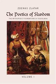 Cover of: The Poetics of Slavdom by Zdenko Zlatar