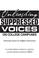 Cover of: Unleashing Suppressed Voices on College Campuses