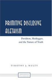 Primitve Disclosive Alethism by Timothy J. Nulty