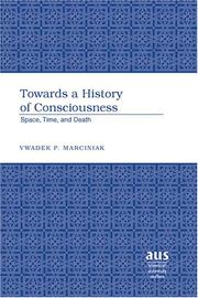 Cover of: Towards a history of consciousness | Vwadek P. Marciniak