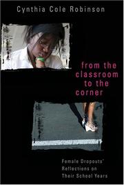 Cover of: From the Classroom to the Corner: Female Dropouts' Reflections on Their School Years (Counterpoints: Studies in the Postmodern Theory of Education)