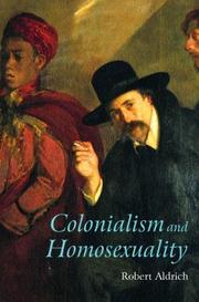 Cover of: Colonialism and Homosexuality | Robert Aldrich