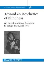 Cover of: Toward an Aesthetics of Blindness: An Interdisciplinary Response to Synge, Yeats, And Friel (New Studies in Aesthetics)