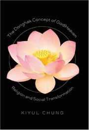 Cover of: The Donghak Concept of God/Heaven: Religion And Social Transformation