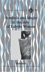 Symbols and Magic in the Arts of Kabyle Women (Francophone Cultures and Literatures) by Makilam.