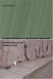 Cover of: Inhabited Silence in Qualitative Research: Putting Poststructural Theory to Work (Counterpoints: Studies in the Postmodern Theory of Education)