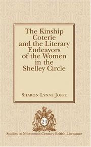Cover of: The Kinship Coterie and the Literary Endeavors of the Women in the Shelley Circle (Studies in Nineteenth-Century British Literature)