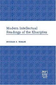 Cover of: Modern Intellectual Readings of the Kharijites by Hussam S. Timani