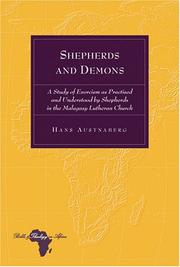 Cover of: Shepherds and Demons: A Study of Exorcism As Practised and Understood by Shepherds in the Malagasy Lutheran Church (Bible and Theology in Africa)