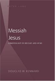 Cover of: Messiah Jesus: Christology in His Day and Ours (American University Studies Series VII, Theology and Religion)