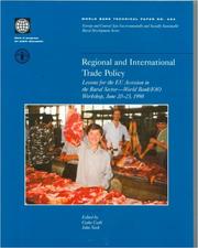 Cover of: Regional and International Trade Policy: Lessons for the Eu Accession in the Rural Sector -  World Bank/Fao Workshop, June 20-23, 1998 (World Bank Technical Paper, No. 434.)