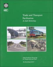 Cover of: Trade and Transport Facilitation: An Audit Methodology
