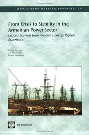 Cover of: From Crisis to Stability in the Armenian Power Sector: Lessons Learned from Armenia's Energy Reform Experience (World Bank Working Papers)