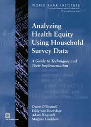 Cover of: Analyzing Health Equity Using Household Survey Data: A Guide to Techniques and their Implementation