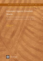 Cover of: Insurance Against Covariate Shocks: The Role of Index-Based Insurance in Social Protection in Low-Income Countries of Africa (World Bank Working Papers)