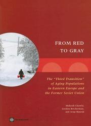 Cover of: From Red to Gray: The "Third Transition" of Aging Populations in Eastern Europe and the Former Soviet Union (World Bank Working Paper)