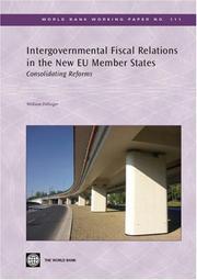 Intergovernmental fiscal relations in the new EU member states by William R. Dillinger
