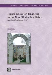 Cover of: Higher Education Financing in the New EU Member States by Mary Canning, Mary Canning, Martin Godfrey, Dorota Holzer-Zelazewska, Mary Canning, Martin Godfrey, Dorota Holzer-Zelazewska