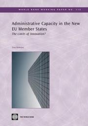 Cover of: Administrative Capacity in the New Eu Member States: The Limits of Innovation? (World Bank Working Papers) (World Bank Working Papers)