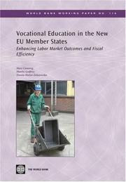 Cover of: Vocational Education in the New Eu Member States: Enhancing Labor Market Outcomes and Fiscal Efficiency (World Bank Working Papers) (World Bank Working Papers)