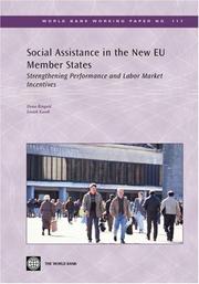 Social assistance in the new EU member states by Dena Ringold, Dena Ringold, Leszek Kasek