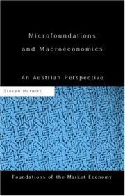 Cover of: Microfoundations and Macroeconomics: An Austrian Perspective (Foundations of the Market Economy Series)