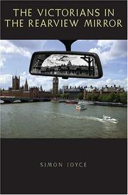 The Victorians in the Rearview Mirror by Simon Joyce