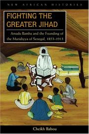 Cover of: Fighting the Greater Jihad by Cheikh Anta Babou, Cheikh Anta Babou