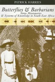 Cover of: Butterflies & Barbarians: Swiss Missionaries and Systems of Knowledge in South-East Africa