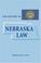 Cover of: The History of Nebraska Law (Law Society & Politics in the Midwest)