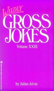 Cover of: Wildly Gross Jokes Volume XXIII (Gross Jokes)
