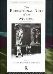 Cover of: Educational Role of the Museum: 2nd Edition (Leicester Readers in Museum Studies)