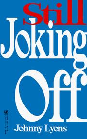 Cover of: Still Joking Off | Johnny Lyons