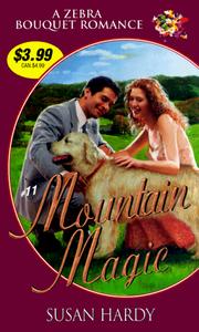 Cover of: Mountain Magic (Zebra Bouquet Romances) by Kensington