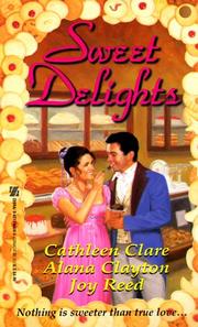 Cover of: Sweet Delights: Lord Maxfield's Birthday Cake/A matter of Taste/Hussar's Kisses (Zebra Regency Romance Collection)