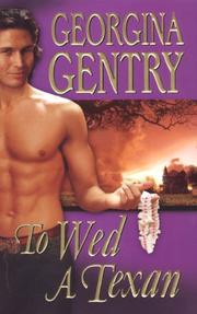 To wed a Texan by Georgina Gentry