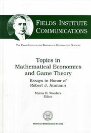 Cover of: Topics in Mathematical Economics in Game Theory: Essays in Honor of Robert J. Aumann (Fields Institute Communications, V. 23.)