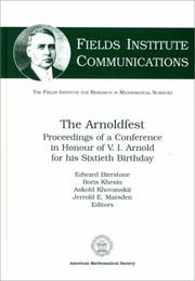 Cover of: The Arnoldfest: Proceedings of a Conference in Honour of V.I. Arnold for His Sixtieth Birthday (Fields Institute Communications, V. 24)