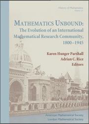Cover of: Mathematics Unbound: The Evolution of an International Mathematical Research Community, 1800--1945