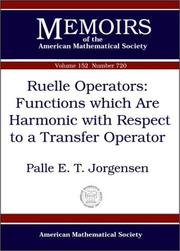 Cover of: Ruelle Operators: Functions Which Are Harmonic With Respect to a Transfer Operator (Memoirs of the American Mathematical Society)