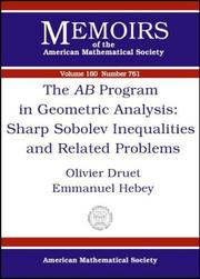 Cover of: The Ab Program in Geometric Analysis: Sharp Sobolev Inequalities and Related Problems (Memoirs of the American Mathematical Society)