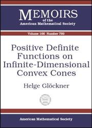 Positive Definite Functions on Infinite-Dimensional Convex Cones by Helge Glockner