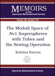 Cover of: The Moduli Space of N=1 Superspheres With Tubes and the Sewing Operation by Katrina Barron