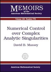Numerical Control over Complex Analytic Singularities by David B. Massey