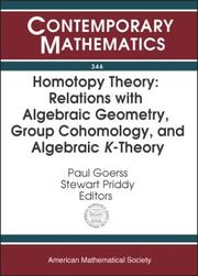 Cover of: Homotopy Theory: Relations With Algebraic Geometry, Group Cohomology, and Algebraic K-Theory : An International Conference on Algebraic Topology, March 24-28, 2002 Nor (Contemporary Mathematics)