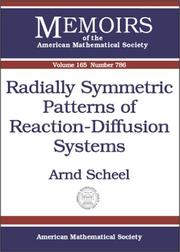 Radially Symmetric Patterns of Reaction-Diffusion Systems by Arnd Scheel