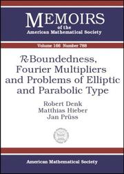 Cover of: R-Boundedness, Fourier Multipliers, and Problems of Elliptic and Parabolic Type (Memoirs of the American Mathematical Society)