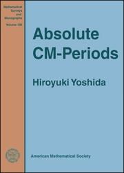 Absolute Cm-Periods (Mathematical Surveys and Monographs) by Hiroyuki Yoshida