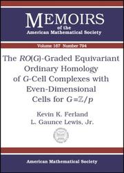 Cover of: The Ro(G)-Graded Equivariant Ordinary Homology of G-Cell Complexes With Even-Dimensional Cells for G=Z/P (Memoirs of the American Mathematical Society) by Kevin K. Ferland, L. G. Lewis