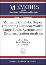 Cover of: Mutually Catalytic Super Branching Random Walks: Large Finite Systems And Renormalization Analysis (Memoirs of the American Mathematical Society)